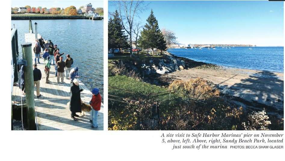 A site visit to Safe Harbor Marinas’ pier in Rockland, Maine on November 5, 2021, left. Right, Sandy Beach Park, located
just south of the marina
PHOTOS: BECCA SHAW GLASER